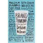 BRAND THINKING AND OTHER NOBLE PURSUITS