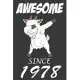 Awesome Since 1978: 42th Birthday Dabbing Goat, Happy 42th Birthday, Lined Notebook / Journal Gift, 120 Pages, 6x9, Soft Cover, Matte Fini