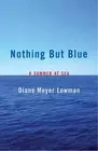 Nothing But Blue: A Memoir by Diane Lowman (English) Paperback Book