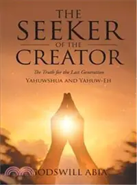 在飛比找三民網路書店優惠-The Seeker of the Creator ─ Th