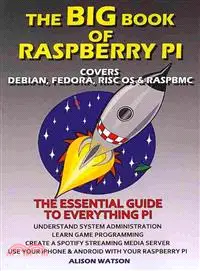 在飛比找三民網路書店優惠-The Big Book of Raspberry Pi