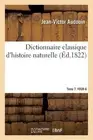 Dictionnaire Classique d'Histoire Naturelle. Tome 7. Four-G by Audouin-J-V (Fren