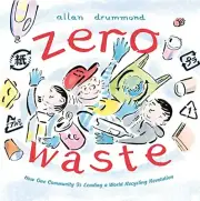 Zero Waste: How One Community Is Leading a World Recycling Revolution (Green Pow