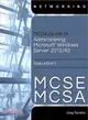 Mcse/Mcsa Guide to Microsoft Windows Server 2012 Administration, Exam 70-411