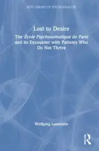 在飛比找博客來優惠-Lost to Desire: The École Psyc