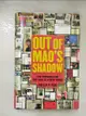 【書寶二手書T7／歷史_I13】Out of Mao’s Shadow: The Struggle for the Soul of a New China_Pan, Philip P.