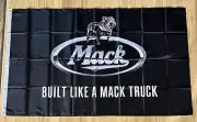 Large Quality Flag- Mack - Built Like A Mack Truck