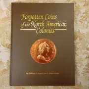 Forgotten Coins of the North American Colonies Anton Kesse 1992 Krause Hardcover
