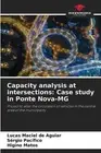 Capacity analysis at intersections: Case study in Ponte Nova-MG by Lucas Maciel