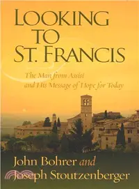 在飛比找三民網路書店優惠-Looking to St. Francis ― The M