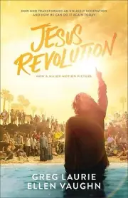 Jesus Revolution How God Transformed an Greg Laurie Paperback