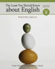 Least You Should Know about English : Writing Skills, Form B by Teresa...