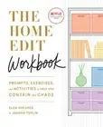 The Home Edit Workbook: Prompts, Exercises and Activities to Help You Contain