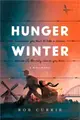 Hunger Winter ― A World War II Novel