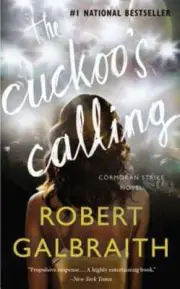 The Cuckoo's Calling by Robert Galbraith: New