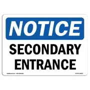 Secondary Entrance OSHA Notice Sign Metal Plastic Decal