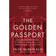 The Golden Passport: Harvard Business School, the Limits of Capitalism, and the Moral Failure of the MBA Elite