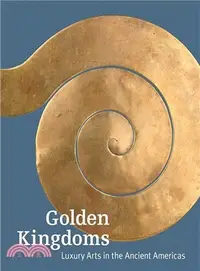 在飛比找三民網路書店優惠-Golden Kingdoms ─ Luxury Arts 
