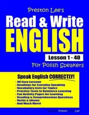 Preston Lee's Read & Write English Lesson 1 - 40 For Polish Speakers by Matthew