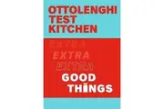 Ottolenghi Test Kitchen: Extra Good Things
