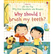 Usborne Lift-The-Flap Very First Questions & Answers: Why Should I Brush My Teeth? by Katie Daynes - Book