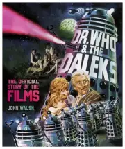 Dr. Who and the Daleks by John Walsh Hardcover Book