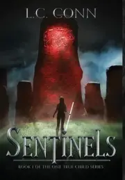 Sentinels by L.C. Conn Hardcover Book