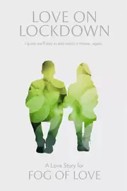 Fog of Love Love on Lockdown