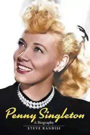 Penny Singleton: A Biography by Steve Randisi Paperback Book