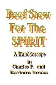 Beef Stew For The Spirit by Charles F. And Barbara Sousa (English) Paperback Boo