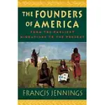 THE FOUNDERS OF AMERICA