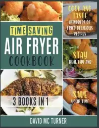 在飛比找博客來優惠-Time-Saving Air Fryer Cookbook