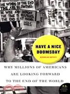 在飛比找三民網路書店優惠-Have a Nice Doomsday: Why Mill