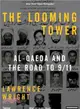 The Looming Tower ― Al-qaeda And the Road to 9/11
