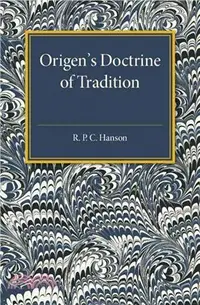 在飛比找三民網路書店優惠-Origen's Doctrine of Tradition