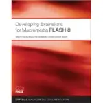 DEVELOPING EXTENSIONS FOR MACROMEDIA FLASH 8