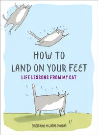 在飛比找誠品線上優惠-How to Land on Your Feet: Life