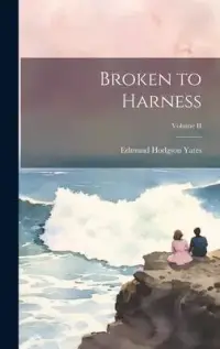 在飛比找博客來優惠-Broken to Harness; Volume II