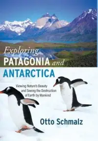 在飛比找博客來優惠-Exploring Patagonia and Antarc