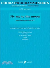 在飛比找三民網路書店優惠-Fly Me to the Moon and Other J