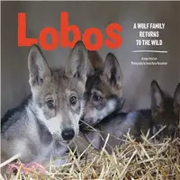 在飛比找三民網路書店優惠-Lobos ― A Wolf Family Returns 