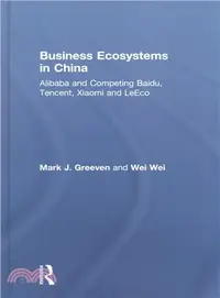 在飛比找三民網路書店優惠-Business Ecosystems in China ─