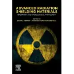 ADVANCED RADIATION SHIELDING MATERIALS: RADIATION AND RADIOLOGICAL PROTECTION