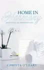 Home in Harmony: Designing an Inspired Life (Paperback or Softback)