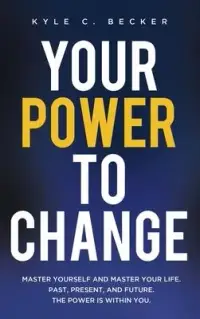 在飛比找博客來優惠-Your Power to Change: Master y