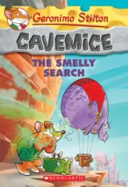 Geronimo Stilton Cavemice #13: The Smelly Search Paperback by Scholastic 2017
