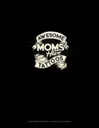 在飛比找博客來優惠-Awesome Moms Have Tattoos: Gra