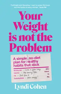 在飛比找誠品線上優惠-Your Weight Is Not the Problem