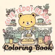 Cute Teddy Bears Baking Bread: Cozy Hygge Coloring Book for Relaxation by Cloudi