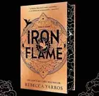 (The Latest) IRON FLAME, REBECCA YARROS, Sprayed Edges, Special Edition In hand